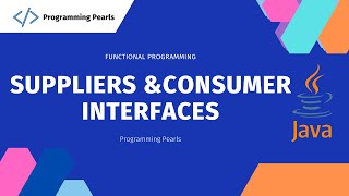 Supplier and Consumer Interfaces | Java 8 Tutorials | Learn Advanced Java
