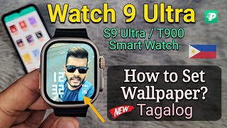 Paano Maglagay ng Wallpaper sa Smart Watch 9 Ultra/T900/S9 Ultra | Change Wallpaper Fitpro