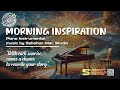 Morning Inspiration | Piano Instrumental | Motivational Quotes | Sabahan Mac Studio 001