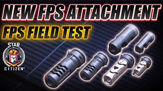 Testing the New FPS Weapon Attachments - Star Citizen 4.5