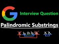 Palindromic Substrings - Leetcode 647 - Python