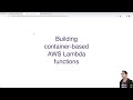 Walkthrough of building container-based AWS Lambda Functions | MIW 2020-12-02