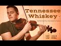 Tennessee Whiskey - Chris Stapleton - Violin (Cover) #violin #chrisstapleton