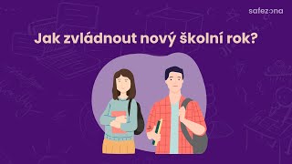 Jak zvládnout nový školní rok | Safezóna