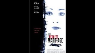 The Perfect Marriage - English Movie - Jamie Luner \u0026 William R. Moses