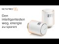 Netatmo Smarte Heizkörperthermostate - Den intelligentesten weg, energie zu sparen