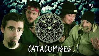 Catacombes -Ep2- Exploration terrifiante dans les souterrains de Paris ! - JDR Horreur - Actual Play