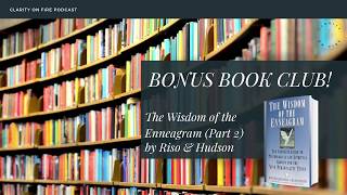 Bonus Book Club! The Wisdom of the Enneagram (Part 2)