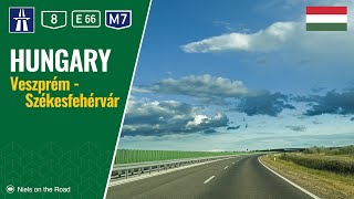 Driving in Hungary: F8 E66 \u0026 M7 E71 from Veszprém to Székesfehérvár