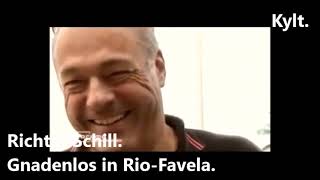 Auf den Fersen von Ronald Schill. In Rio.