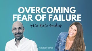Overcoming Fear of Failure
