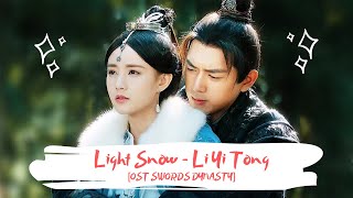 OST SWORD DYNASTY | LI YI TONG - LIGHT SNOW 李一桐 - 淺雪 [LYRICS HAN+PIN+ENG] 剑王朝