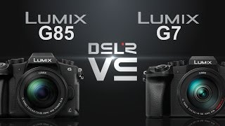 Panasonic Lumix G85 (G80) vs Panasonic Lumix G7