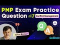 PMP Exam Practice Question and Answer #7-  Conflict Management