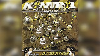 KONTROL MATARÓ @  DJ SKRYKER [2004 ] CD1