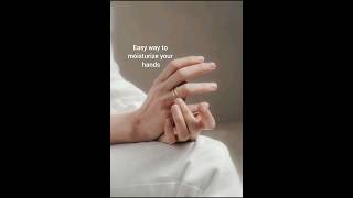 How to get soft hands | Easy way to moisturize your hands | LITTLE TIPS #beauty #moisturize #shorts