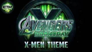Avengers: Doomsday | X-Men Theme (Epic Trailer Version)