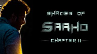 Saaho : Shades Of Saaho Chapter 2, Saaho New Trailer Release Date Confirmed, Prabhas, Shraddha