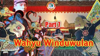 Download Lagu WAHYU WINDUWULAN KI SUGINO SISWO CARITO PART 7... MP3 Gratis