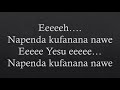 Napenda kufanana nawe - Lyrics #SwahiliWorship