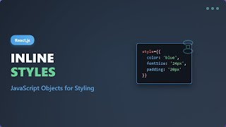 React Inline Styles: The Ultimate Guide for Beginners (2025)