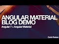Angular 7 / Angular Material / Firestore  Blog Demo ( Code Review )