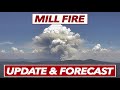 Mill Fire - Gold Complex - Update & Forecast | July 23, 2024