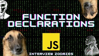 JavaScript Interview Zoomies - Function Declarations