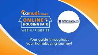 Lamudi Online Housing Fair 2021 Webinar: DMCI