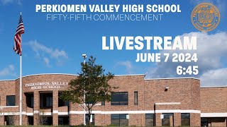 PERKIOMEN VALLEY HIGH SCHOOL 55TH COMMENCEMENT