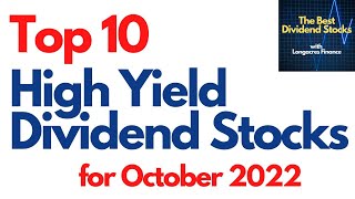 Top 10 Best High Yield Dividend Stocks For October 2022