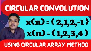Circular Convolution | DSP | Using Circular Array Method | Concentric Circle Method | Mathspedia |