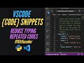 Create VSCode Code Snippet to improve repeated codes - Improve Coding Productivity