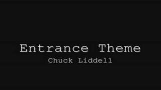 MMA Entrance Theme - Chuck Liddell