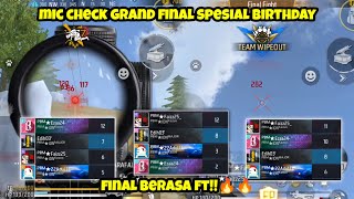 MIC CHECK GRAND FINAL TURNAMEN SPESIAL BIRTHDAY || FINAL BERASA FT KILL SETENGAH SERVER SEMUA!!🔥