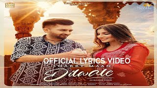 Dilwale (Official lyrics Video) Sharry Maan | Dilwala | DILWALE | Latest Punjabi Songs 2021