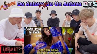 BTS REACTION VIDEO ON TOLLYWOOD HIT SONG ( OO ANTAVA OO OO ANTAVA ) DANCE COVER FT. BTS @SDKing
