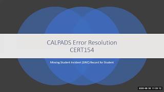 CALPADS Error Resolution CERT154