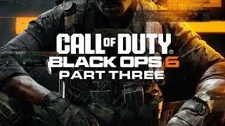 Call Of Duty - Black Ops 6 - Part 3 - Walk/Playthrough - No Commentary