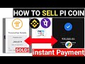 How To Sell Pi Coins Payment In 2 Minutes | 100% Trusted | Pi Coin Sell in INR | Pi Sell Kaise Kare