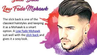 Amazing Low Fade Mohawk Hairstyle Men Should Try In 2018
