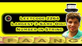 Largest 3-Same-Digit Number in String | Leetcode 2264 | Two Pointer| Live coding session