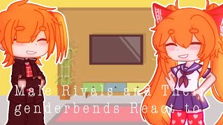 Male Rivals and Their Genderbend React to [Part 1?] (Read Desc)