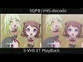 SQPB vs VHS-Decode SVHS (S-VHS ET NTSC)