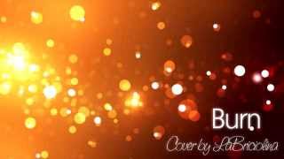 Ellie Goulding- Burn (Fio's Version) | Fiorissima