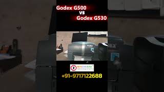 MINDWARE one of the best  company for  Godex printers  G 500 and  G 530 printers  buy from MINDWRE