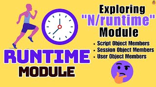 SuiteScript - "N/runtime" Module - Exploring all the Options in the Runtime Module