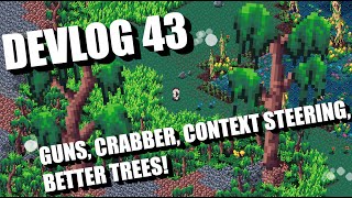 Isometria Devlog 43 - Guns, Crabber, Context Steering, Better Trees!