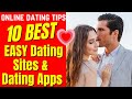 ❤️10 Best EASY Dating Sites & Dating Apps 2024