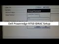 IDRAC Setup Dell R750 PowerEdge